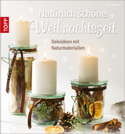 Kreativ und vielseitig: Zauberhaft dekorieren mit Naturmaterialien