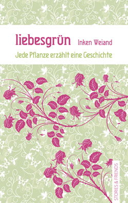 Romantische Geschichten mit Pflanzen