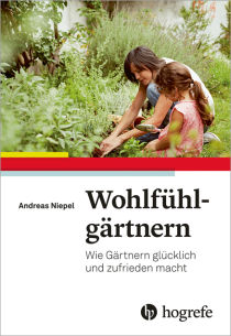 Buchtipp: Wie Gärtnern glücklich macht